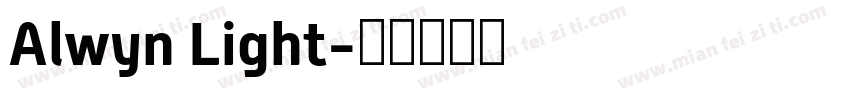 Alwyn Light字体转换